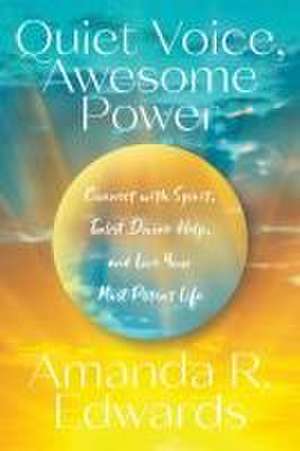 Quiet Voice, Awesome Power de Amanda R. Edwards