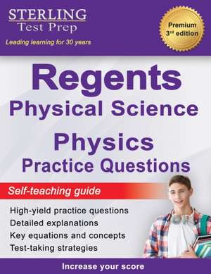 Regents Physics Practice Questions de Sterling Test Prep