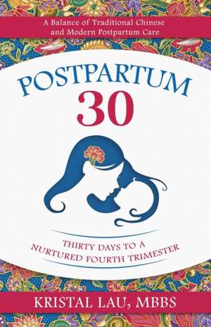 Postpartum 30 de Kristal Lau