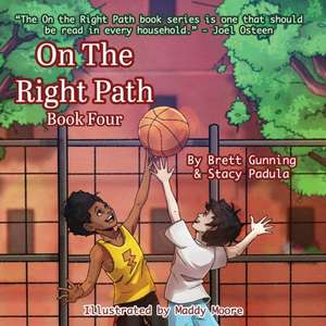 On the Right Path de Brett Gunning