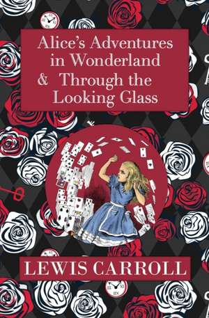 The Alice in Wonderland Omnibus Including Alice's Adventures in Wonderland and Through the Looking Glass (with the Original John Tenniel Illustrations) (Reader's Library Classics) de Lewis Carroll