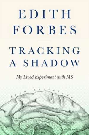 Tracking a Shadow de Edith Forbes