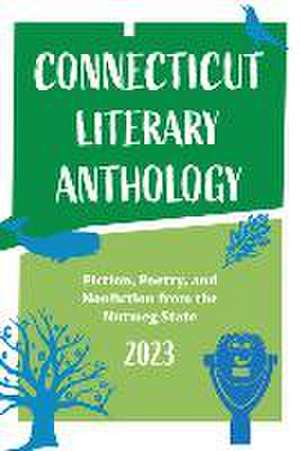 Connecticut Literary Anthology 2023 de Victoria Buitron