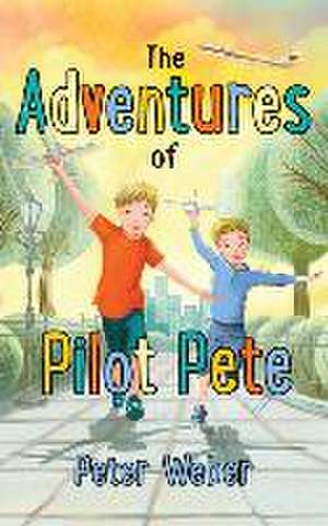 The Adventures of Pilot Pete de Peter Weber