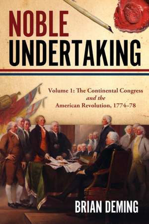 Noble Undertaking de Brian Deming