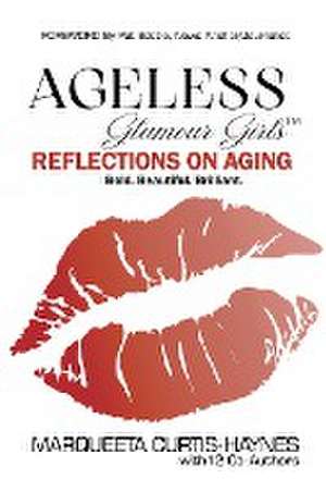 Ageless Glamour Girls de Marqueeta Curtis-Haynes