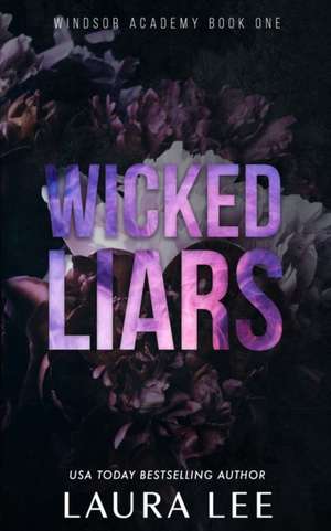 Wicked Liars - Special Edition de Laura Lee