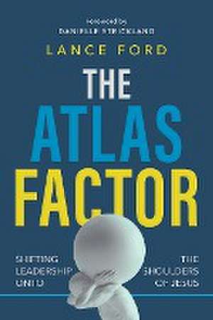 The Atlas Factor de Lance Ford