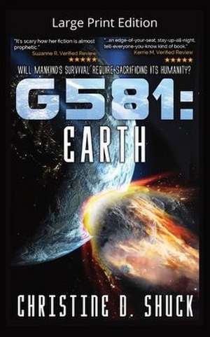 G581 Earth de Christine D Shuck