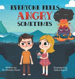 Everyone Feels Angry Sometimes de Daniela Owen