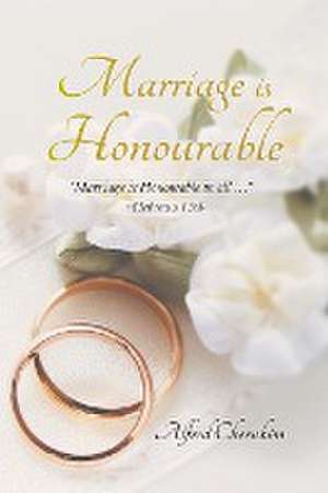 Marriage is Honourable de Alfred Cherubim