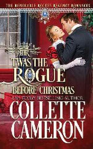 'Twas the Rogue Before Christmas de Collette Cameron