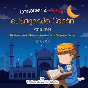 Conocer & Amar el Sagrado Corán de Tbd