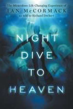 Night Dive to Heaven de Richard Drebert