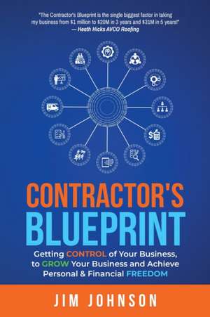 Contractor's Blueprint de Jim Johnson