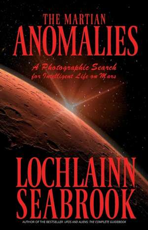 The Martian Anomalies de Lochlainn Seabrook