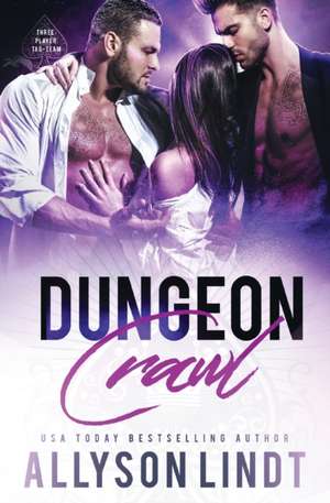 Dungeon Crawl de Allyson Lindt