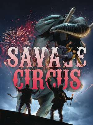 Savage Circus de Brendan Columbus