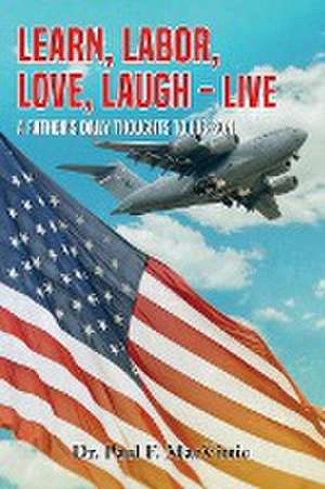 Learn, Labor, Love, Laugh - Live de Paul F. Macvittie