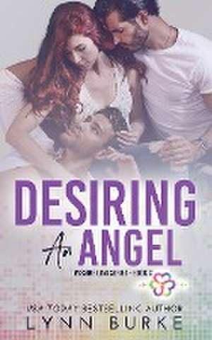 Desiring an Angel de Lynn Burke