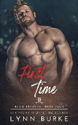 First Time de Lynn Burke