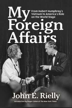 My Foreign Affairs de John Rielly