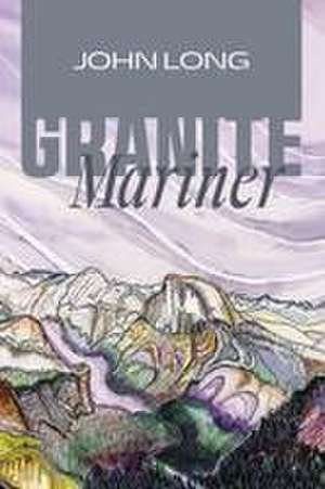 Granite Mariner de John Long