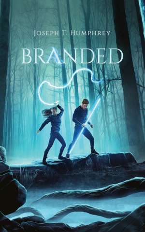 Branded de Joseph T. Humphrey