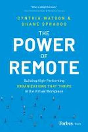 The Power of Remote de Cynthia Watson