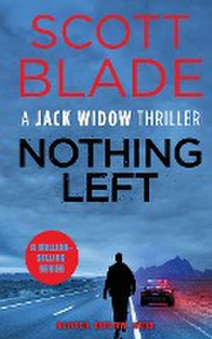 Nothing Left de Scott Blade