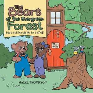 The Bears of the Evergreen Forest de Hazel Thompson