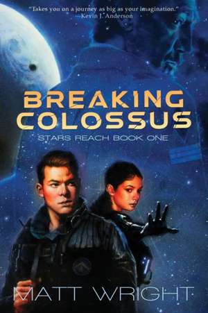 Breaking Colossus de Matt Wright