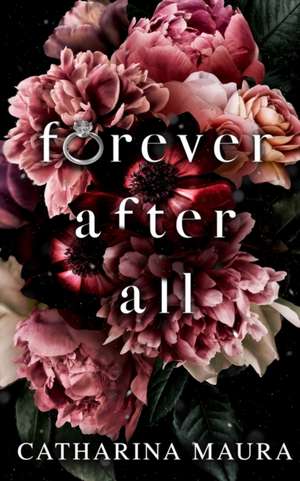 Forever After All de Catharina Maura