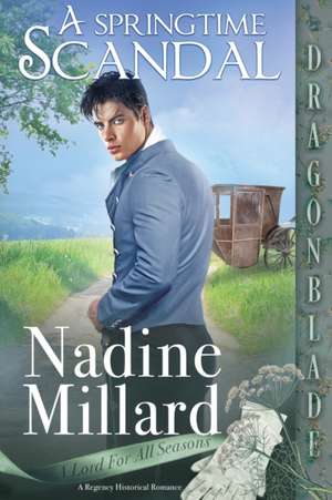 A Springtime Scandal de Nadine Millard