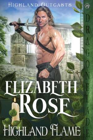 Highland Flame de Elizabeth Rose