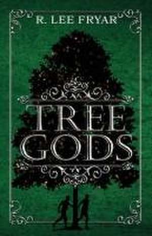 Tree Gods de R Lee Fryar