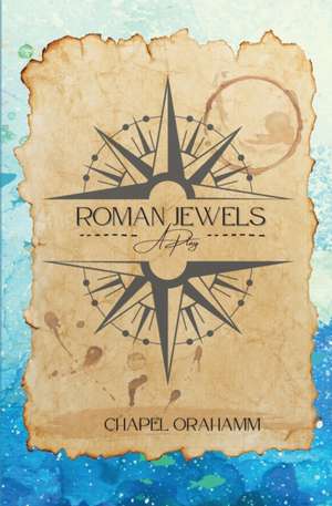 Roman Jewels de Chapel Orahamm