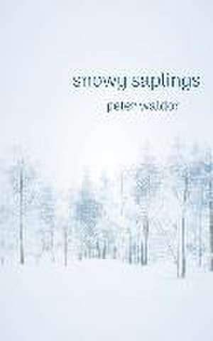 Snowy Saplings de Peter Waldor