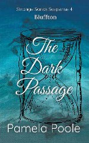 The Dark Passage de Pamela Poole