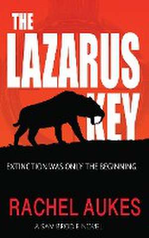 The Lazarus Key de Rachel Aukes