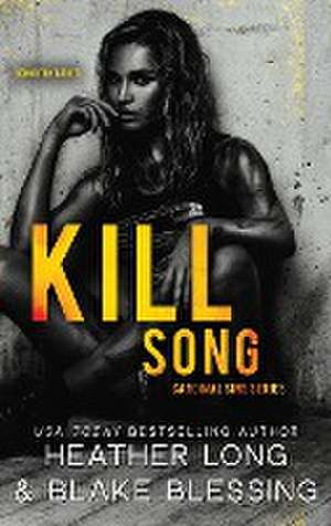 Kill Song de Heather Long