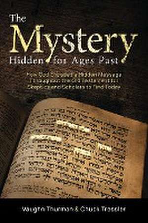 The Mystery Hidden For Ages Past de Vaughn Thurman