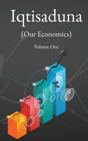 Iqtisaduna (Our Economics) Volume One de Muhammad Baqir Al-Sadr