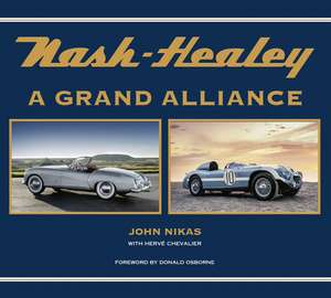 Nash-Healey: A Grand Alliance de John Nikas