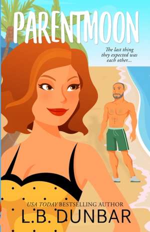 Parentmoon de L. B. Dunbar