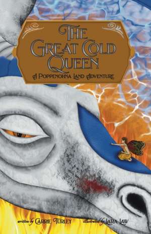 The Great Cold Queen de Carrie Turley