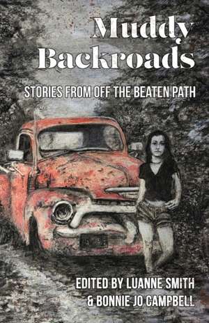 Muddy Backroads de Bonnie Jo Campbell