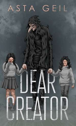 Dear Creator de Asta Geil