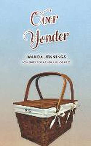 Over Yonder de Wanda Jennings