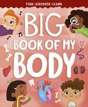 Big Book of My Body de Clever Publishing